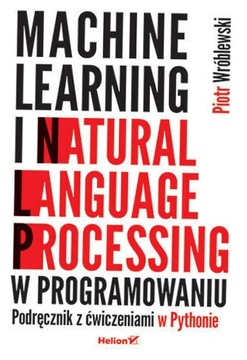 Machine learning i natural language processing.. - Piotr Wróblewski