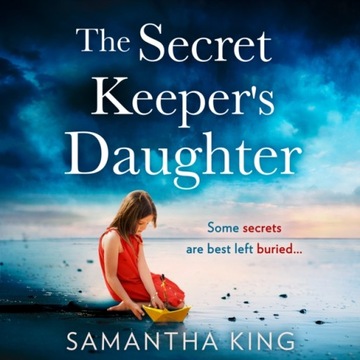 Secret Keeper's Daughter - King, Samantha