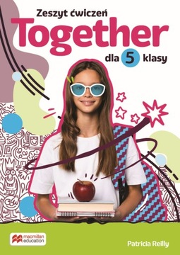 TOGETHER Klasa 5 Język angielski Zeszyt ćwiczeń