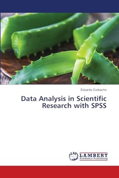 Corbacho, Eduardo Data Analysis in Scientific Research with SPSS