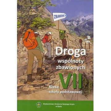 Droga Wspólnoty Zbawionych. Podręcznik. Klasa 7.