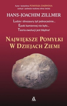 NAJWIĘKSZE POMYŁKI W DZIEJACH ZIEMI Hans Zillmer