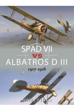Spad VII vs Albatros D III. 1917-1918 Jon Guttman Osprey