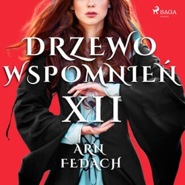 Drzewo wspomnień. Drzewo Wspomnień 12: Arn Fedach