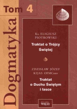 DOGMATYKA. TOM 4 ELIGIUSZ PIOTROWSKI EBOOK