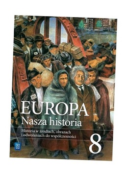 EUROPA.NASZA HISTORIA SP 8 SUPLEMENT PRACA ZBIOROWA