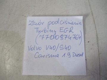 ZAWÓR PODCIŚNIENIA TURBO 7700874764 VOLVO CARISMA
