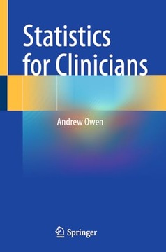 Owen, Andrew Statistics for Clinicians