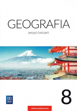 Geografia 8 Zeszyt ćwiczeń Szkoła Podstawowa WSiP