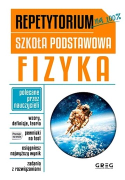 FIZYKA. REPETYTORIUM SZKOŁA PODSTAWOWA
