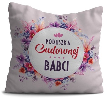 PODUSZKA DZIEŃ BABCI I DZIADKA NADRUK PREZENT 40cm