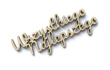 Napis WSZYSTKIEGO NAJLEPSZEGO sklejka decoupage