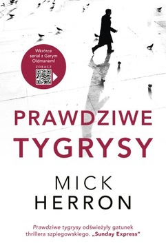 Prawdziwe tygrysy Mick Herron