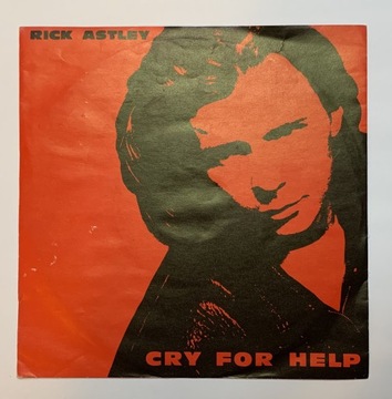 RICK ASTLEY Cry For Help ~ 7''SP