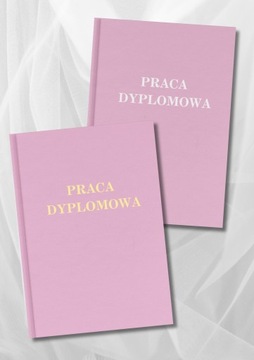 Praca Dyplomowa Różowa Oprawa i Wydruk kolorowy do 80 stron