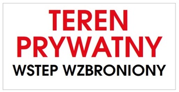 Tabliczka TEREN PRYWATNY 40x20 cm