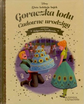 GORĄCZKA LODU CUDOWNE URODZINY Złota kolekcja