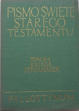 PISMO ŚWIĘTE STAREGO TESTAMENTU KSIĘGI JEREMIASZA PROROKÓW MNIEJSZYCH JUDYT