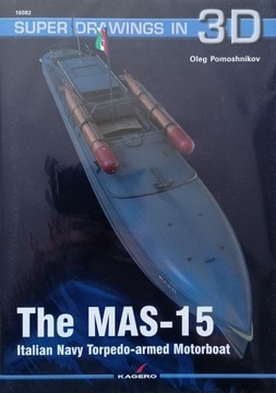 The MAS.15 Italian Navy Torpedo-armed Motorboat
