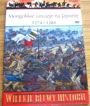 MONGOLSKIE INWAZJE NA JAPONIĘ 1274-1281 Stephen Turnbull