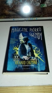 Magiczne piórko Gwendy Richard Chizmar