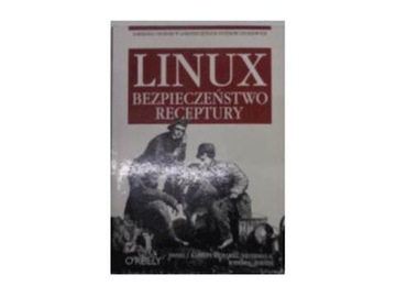 LINUX Bezpieczenstwo Receptury - Narzedzia i techn