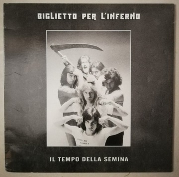 LP Biglietto Per L'Inferno – Il Tempo Della Semina