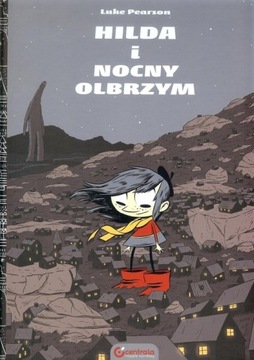 Hilda i Nocny Olbrzym Luke Pearson