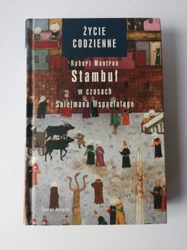 STAMBUŁ W CZASACH SULEJMANA WSPANIAŁEGO MANTRAN