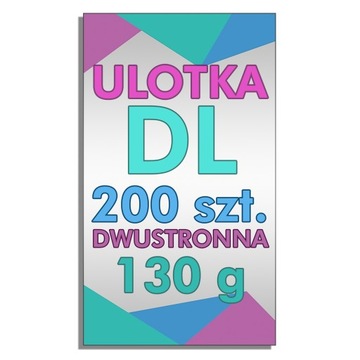 Ulotka DL 200 szt. dwustronna, 130g