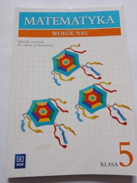 Matematyka Wokół Nas 5 Zbiór zadań do szkoły podstawowej Helena Lewicka