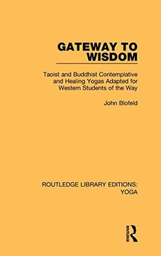 Gateway to Wisdom: Taoist and Buddhist
