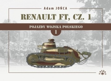 Renault FT Część 1 - Adam Jońca