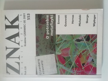 Znak 6, 2001 O potrzebie metafizyki