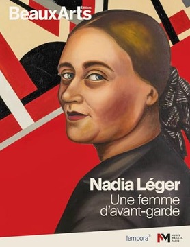 Collectif Nadia Léger, une femme d'avant-garde: au musée Maillol