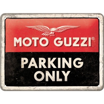 Tablica szyld MOTO GUZZI PARKING ONLY metal 15x20
