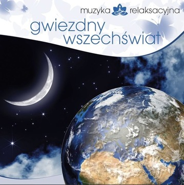 Muzyka relaksacyjna: Gwiezdny wszechświat CD (MTJ)