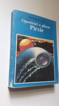 OPOWIESCI O PILOCIE PRIXIE - Stanislaw Lem