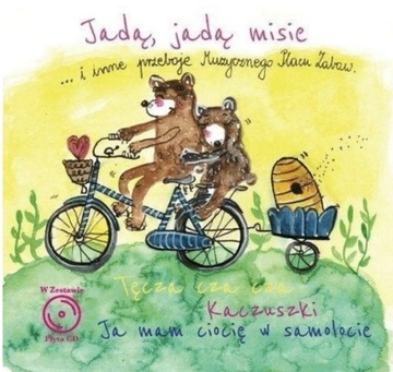 5. CD Jadą, jadą misie i inne. Muzyczny plac zabaw