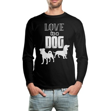 KOSZULKA LONG LOVE IS A DOG PREZENT DLA NIEGO