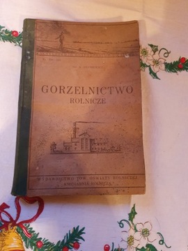 GORZELNICTWO ROLNICZE KSIĄŻKA Z 1930 ROKU