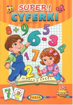 SUPER! CYFERKI.KSIĄŻECZKA EDUKACYJNA. NAKLEJKI. A4
