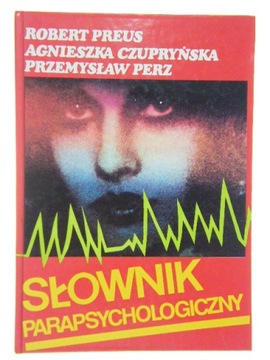 SŁOWNIK PARAPSYCHOLOGICZNY PREUS CZUPRYŃSKA
