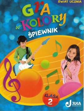 Gra w kolory kl.2 Śpiewnik