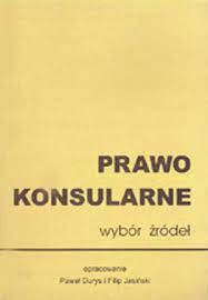 PRAWO KONSULARNE WYBÓR ŹRÓDEŁ