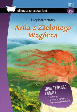 Ania z Zielonego Wzgórza / Lucy Maud Montgomery