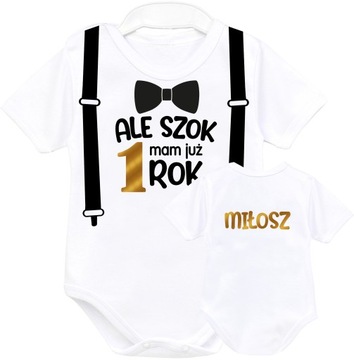 Body kr. rękaw Pierwsze Urodziny Roczek Ale szok mam już Rok Szelki r. 92