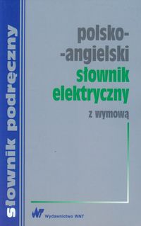 Polsko-angielski słownik elektryczny 14 tyś WNT