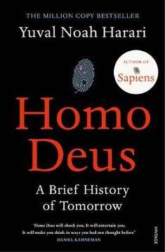 Yuval Noah Harari - Homo Deus: A Brief History of Tomorrow