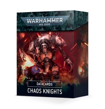 CHAOS KNIGHTS Datacards